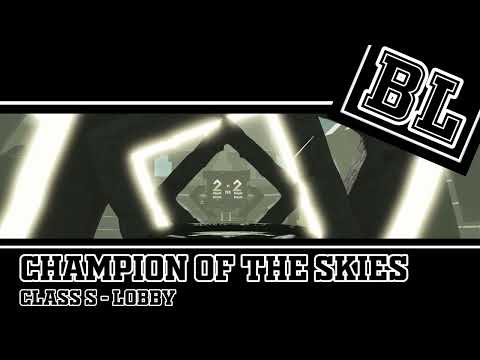 CHAMPION OF THE SKIES - Boxing League Class S OST