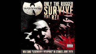 Wu Tang &#39;Only The Rugged Survive&#39; feat. RZA