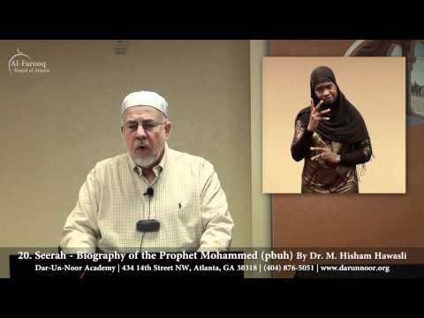 20. Seerah - Biography of the Prophet Mohammed (pbuh)