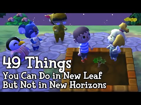 49 Things You Can Do in New Leaf But Not in New Horizons (Animal Crossing)