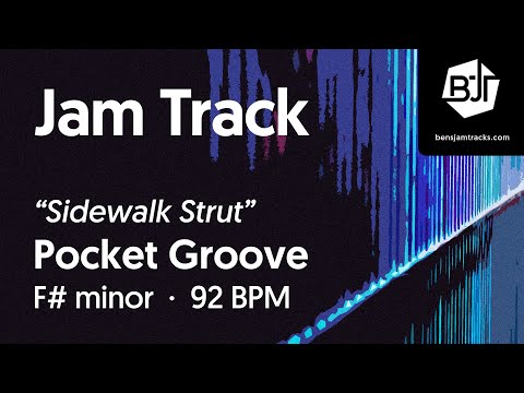 Pocket Groove Jam Track in F# minor "Sidewalk Strut" - BJT #89