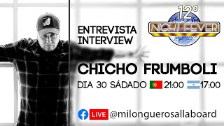 12ª NIGHT FEVER – ENTREVISTA A CHICHO FRUMBOLI