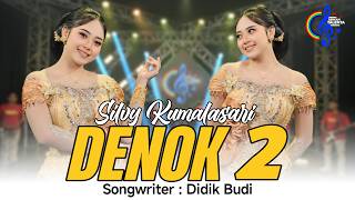 Download lagu Silvy Kumalasari - Denok 2  l Umpomo Ono Dluwang Sak Jembare Tawang mp3