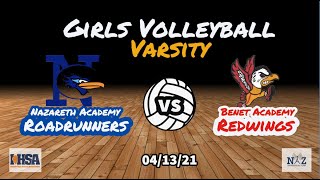 Nazareth Varsity Girls Volleyball vs Benet (04/13/21)