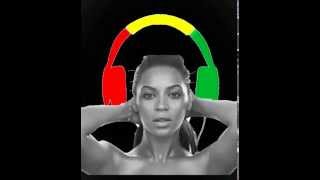 Beyonce - drunk in love (reggae remix)