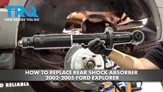 How to Replace Rear Shock Absorber 2002-2005 Ford Explorer