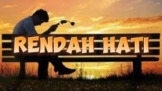 Download lagu MENJADI PRIBADI YANG RENDAH HATI || KATA-KATA BIJAK RENDAH HATI. mp3 Download lagu MENJADI PRIBADI YANG RENDAH HATI || KATA-KATA BIJAK RENDAH HATI. mp3