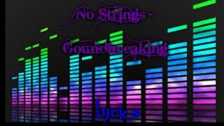 No Strings - Groundbreaking (Lyrics)