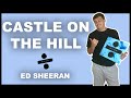 ED SHEERAN Castle On The Hill Cover
