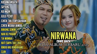 Download lagu KUSUMA WIJAYA - SAYANG - KU INGIN - OM NIRWANA COMEBACK FULL ALBUM TERBARU 2025 mp3 Download lagu KUSUMA WIJAYA - SAYANG - KU INGIN - OM NIRWANA COMEBACK FULL ALBUM TERBARU 2025 mp3