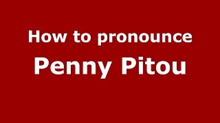 How to pronounce Penny Pitou