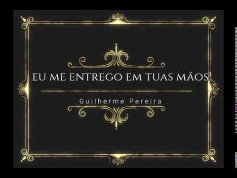 Me Entrego Em Tuas Mãos video