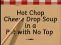 Between the Lions:  What's Cooking? - Hot Chop Drop Soup