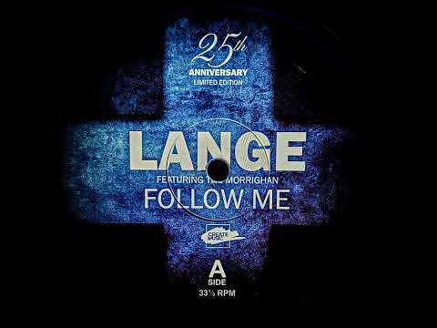 LANGE FEAT THE MORRIGHAN - FOLLOW ME (CLUB MIX)
