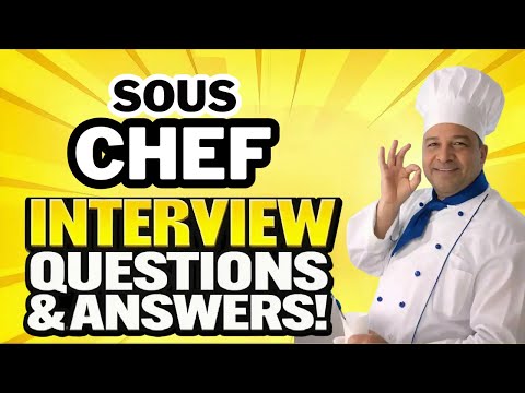 Sous Chef Interview Questions and Answers 2025 !