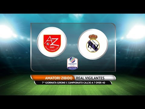 CAMPIONATO C7 OVER 40 - Amatori Zibido vs Real Vigilantes