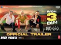 Woh 3 Din (Official Trailer) Sanjay Mishra | Chandan Sanyal,Rajesh Sharma |Raaj Aashoo,Pancham Singh