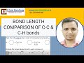 BOND LENGTH COMPARISON OF C C C H Bonds