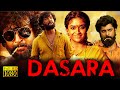 Dasara Tamil Dubbed Full Length HD Movie Nani Keerthy Suresh TRP Entertainments