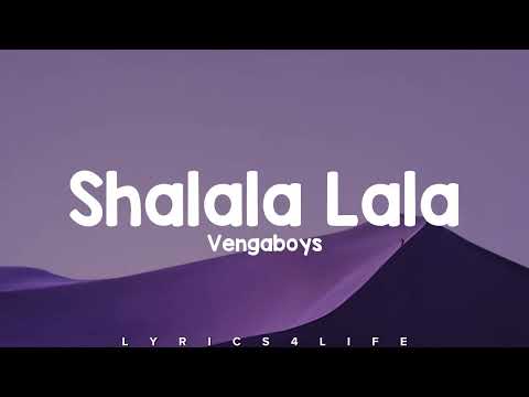 Vengaboys - Shalala Lala (Lyrics)