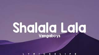 Vengaboys - Shalala Lala (Lyrics)