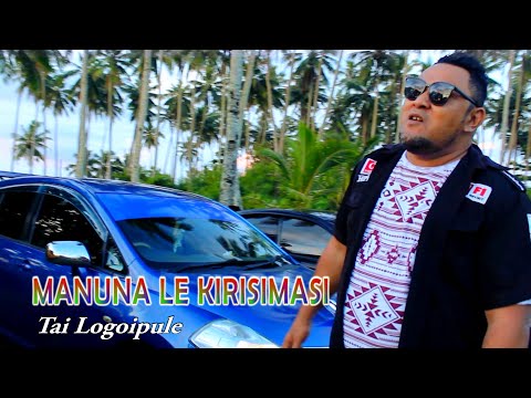 Tai Logoipule - MANUNA LE KIRISIMASI (Official Music Video)