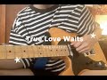true love waits - radiohead cover