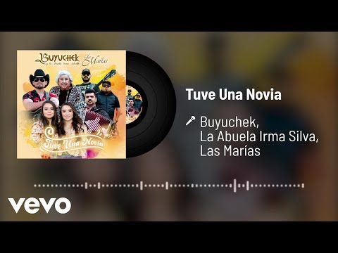 Los Nietos De Terán, La Abuela Irma Silva, Las Marías - Tuve Una Novia (Audio)