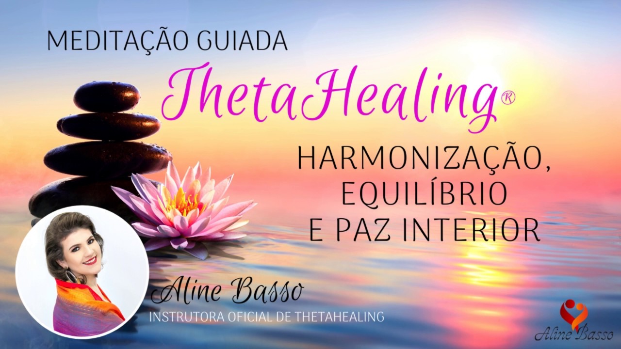 MEDITAÇÃO HARMONIZAÇÃO, EQUILÍBRIO E PAZ INTERIOR