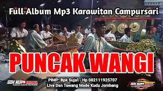 Download lagu Full Album Mp3 Karawitan Campursari PUNCAK WANGI Live Tawang Made Kudu Jombang mp3 Download lagu Full Album Mp3 Karawitan Campursari PUNCAK WANGI Live Tawang Made Kudu Jombang mp3