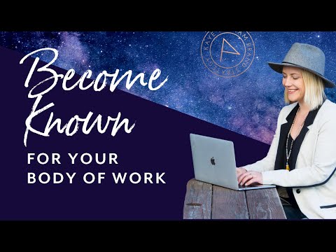 Becoming Known for Your Body of Work: Thought Leadership & Your Brand