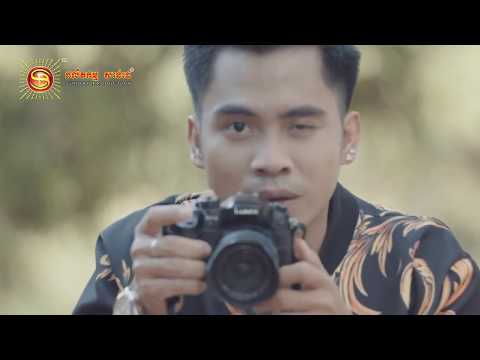 Official MV  Louch sne doung chan ៖ លួចសេ្នហ៍ដួងចន្ទ ៖ Pre wedding Chay vireak yuth