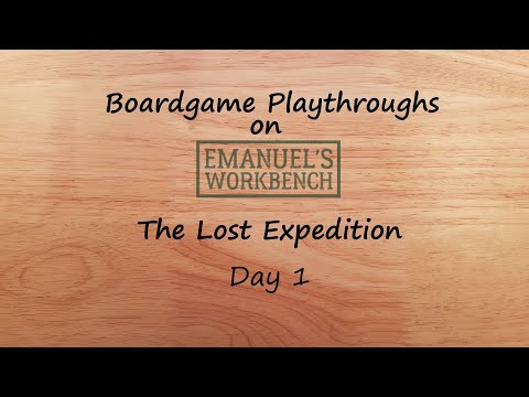 The Lost Expedition Day - Day 1