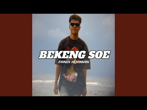 BEKENG SOE (Remastered 2024)