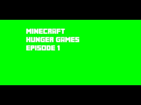 Minecraft Hunger Games Episode 1