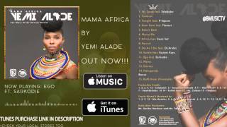 Yemi Alade - EGO Ft. Sarkodie (OFFICIAL AUDIO 2016)