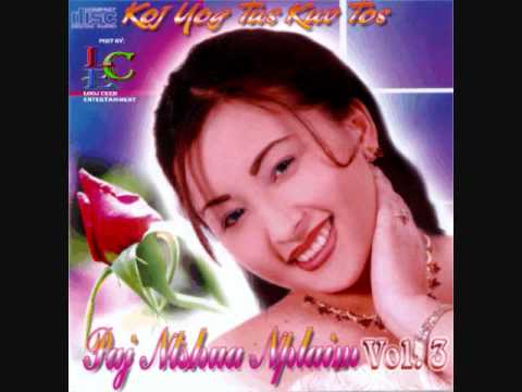 Paj Ntshua Nplaim- Koj yog tus kuv tos lyrics