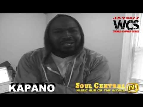"Jaybizz World Cypher Series" Presented By:Soul Central TV - KAPANO