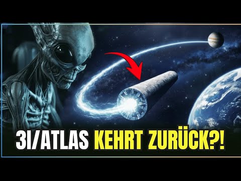 3I/Atlas kehrt zur Erde zurück?!