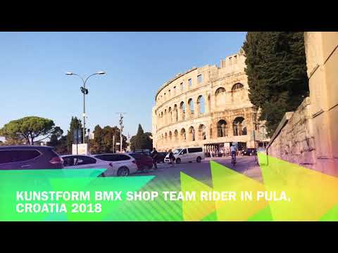 kunstform BMX Shop Team Rider Markus Schwital & John Krämer - Pula, Croatia 2018