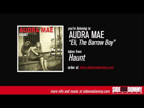 Audra Mae - Eli, The Barrow Boy (Official Audio)