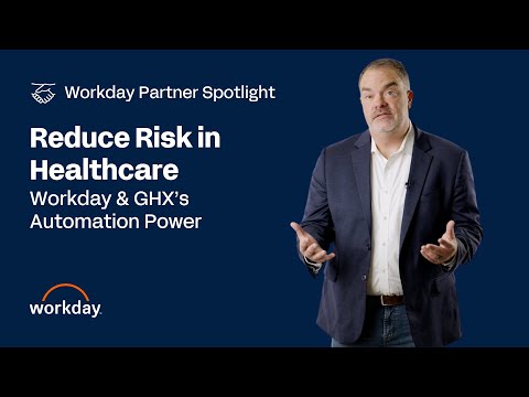 Simplify Healthcare Supply Chains with Workday & GHX