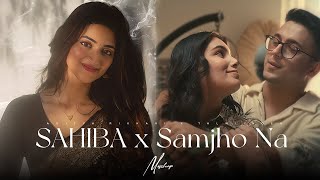 Download lagu Sahiba x Samjho Na - Mashup | Aditya RIkhari | Wishes | End Year Soulful Mashup 2025 mp3