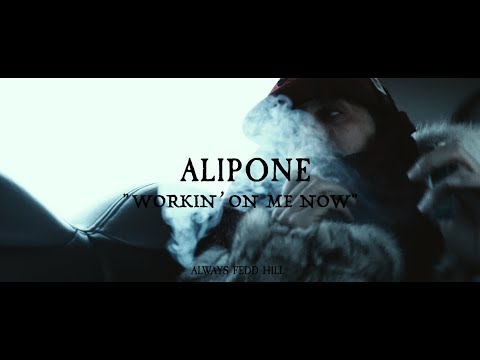 Alipone - "Workin' On Me Now" (Official Video)