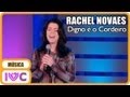 Rachel Novaes Digno é O Cordeiro