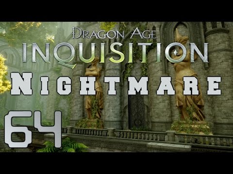 Dragon Age: Inquisition Walkthrough (Nightmare) - Episode 64 - What Pride Had Wrought (3)