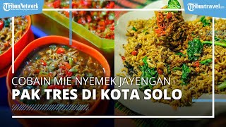Cobain Mie Nyemek Jayengan Pak Tres di Solo, Kuahnya Kental dan Super Pedas