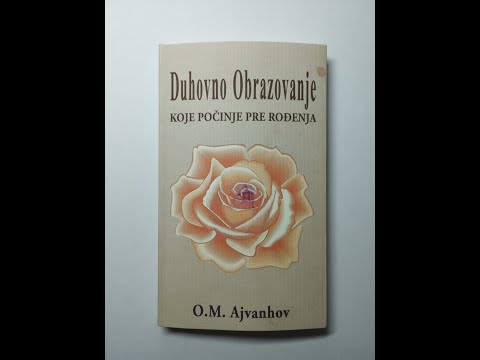 CELA KNJIGA - "Duhovno Obrazovanje" O. M. Ajvanhov