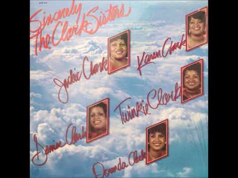 The Clark Sisters - Sincerely [full album]