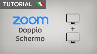 Zoom Tutorial #4 — Gestione su più schermi